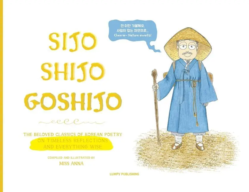 Cover: 9781952082818 | Sijo Shijo Goshijo | Anna | Taschenbuch | Kartoniert / Broschiert