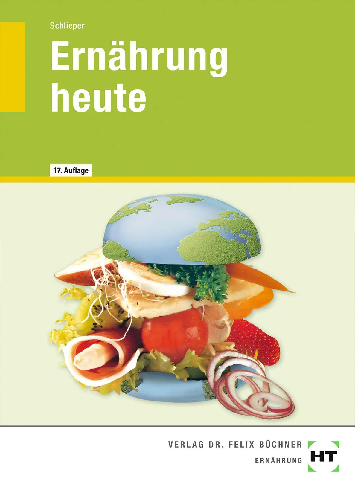 Cover: 9783582212818 | Ernährung heute | Cornelia A. Schlieper | Taschenbuch | 376 S. | 2021