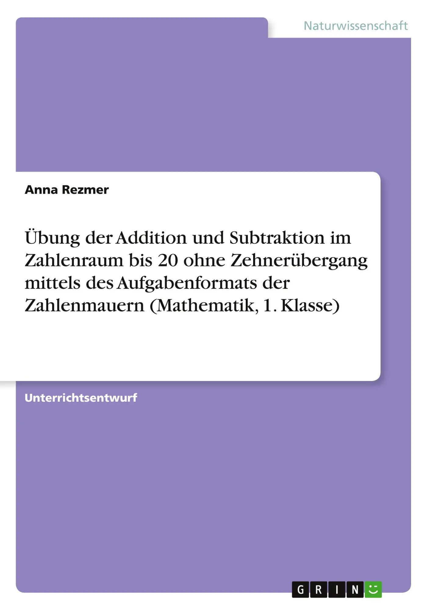 Cover: 9783668372818 | Übung der Addition und Subtraktion im Zahlenraum bis 20 ohne...