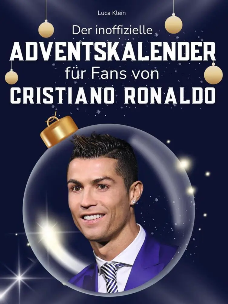 Cover: 9783695312818 | Der inoffizielle Adventskalender für Fans von Cristiano Ronaldo | Buch