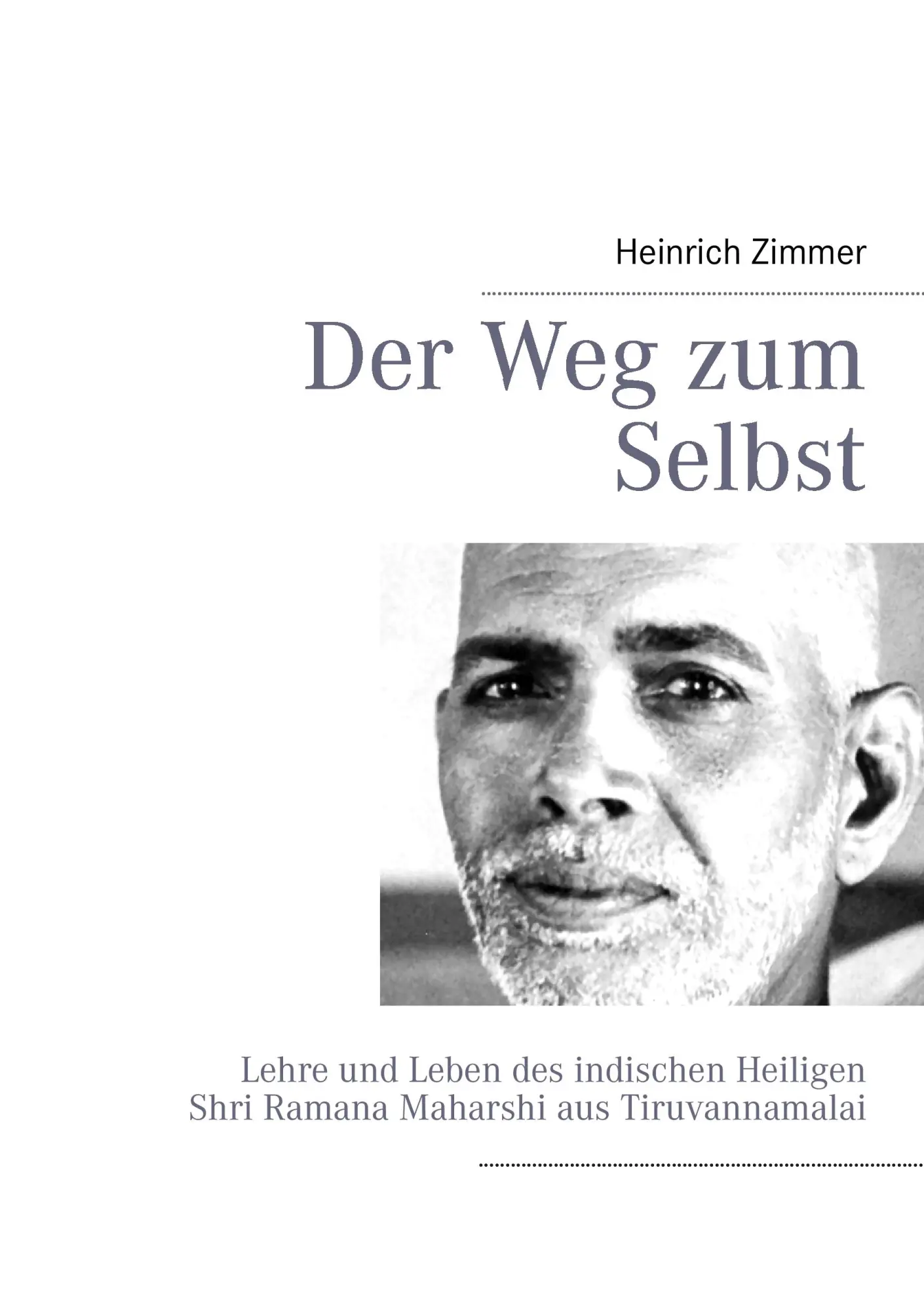 Cover: 9783732242818 | Der Weg zum Selbst | Heinrich Zimmer | Taschenbuch | Paperback | 2013