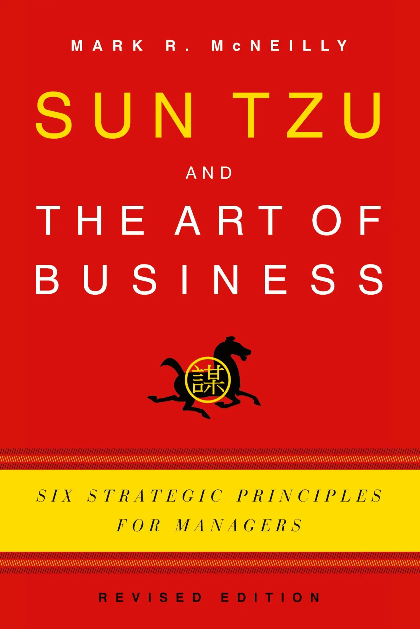 Cover: 9780199782918 | Sun Tzu and the Art of Business | Mark R McNeilly | Taschenbuch | 2011
