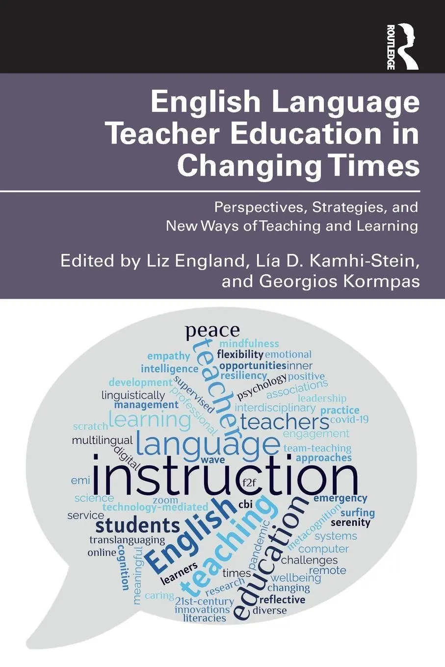 Cover: 9781032262918 | English Language Teacher Education in Changing Times | England (u. a.)
