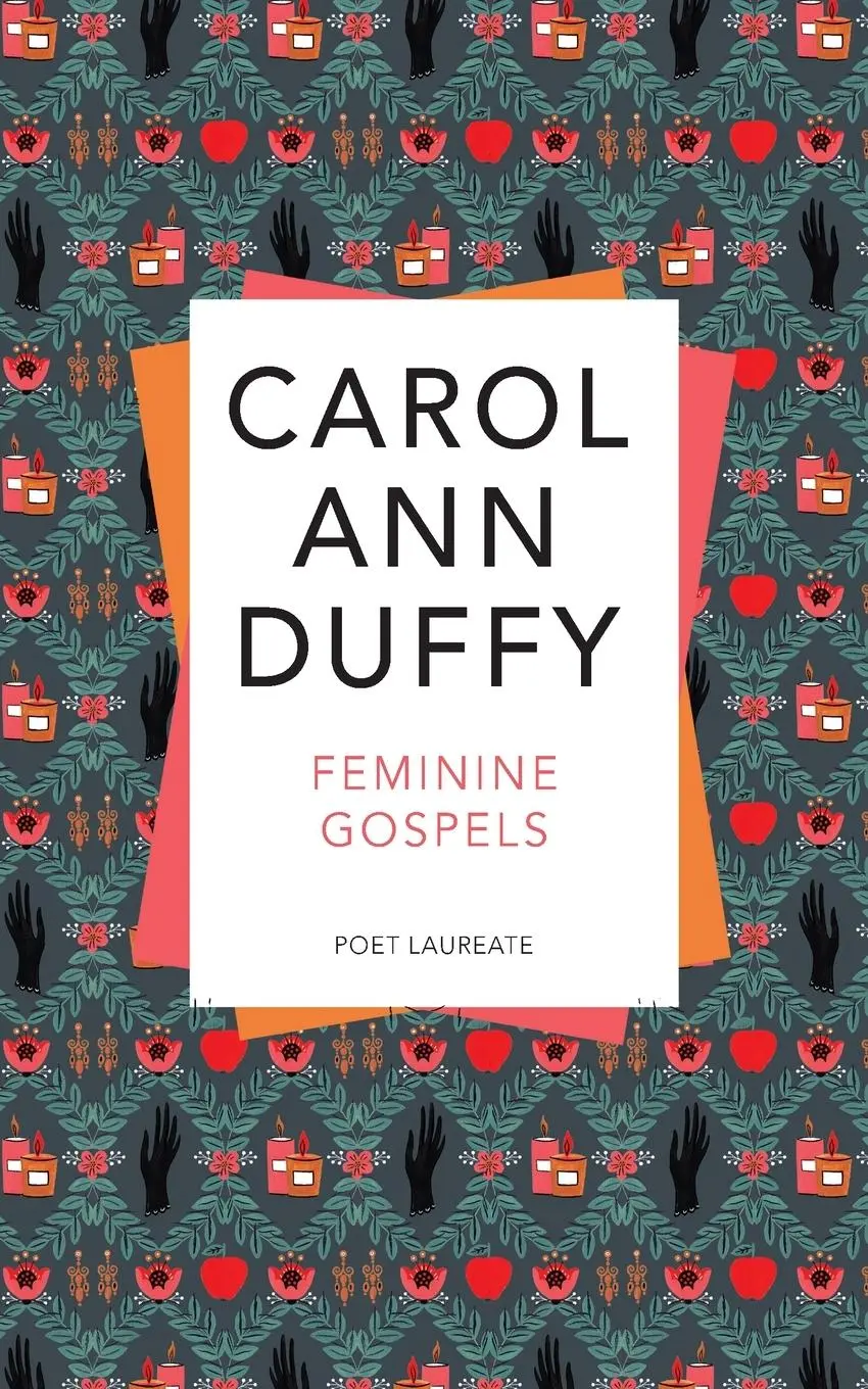 Cover: 9781509852918 | Feminine Gospels | Carol Ann Duffy | Taschenbuch | Englisch | 2017