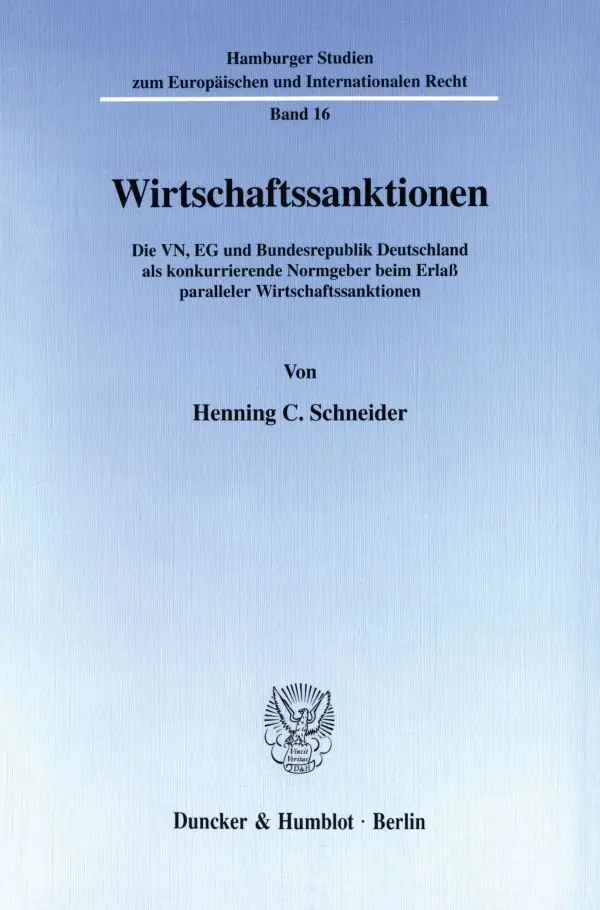 Cover: 9783428092918 | Wirtschaftssanktionen. | Henning C. Schneider | Taschenbuch | 287 S.