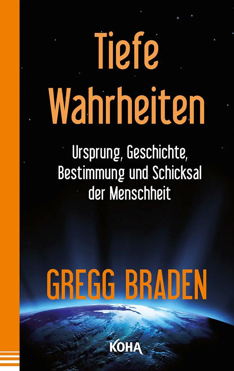 Cover: 9783867282918 | Tiefe Wahrheiten | Gregg Braden | Taschenbuch | 320 S. | Deutsch