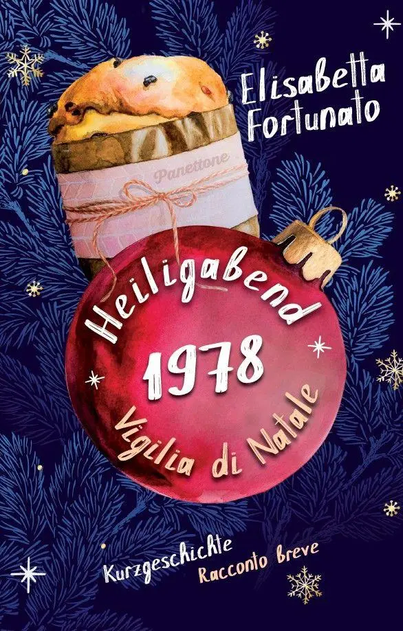 Cover: 9783889752918 | Heiligabend 1978. Vigilia di Natale | Kurzgeschichte. Racconto breve