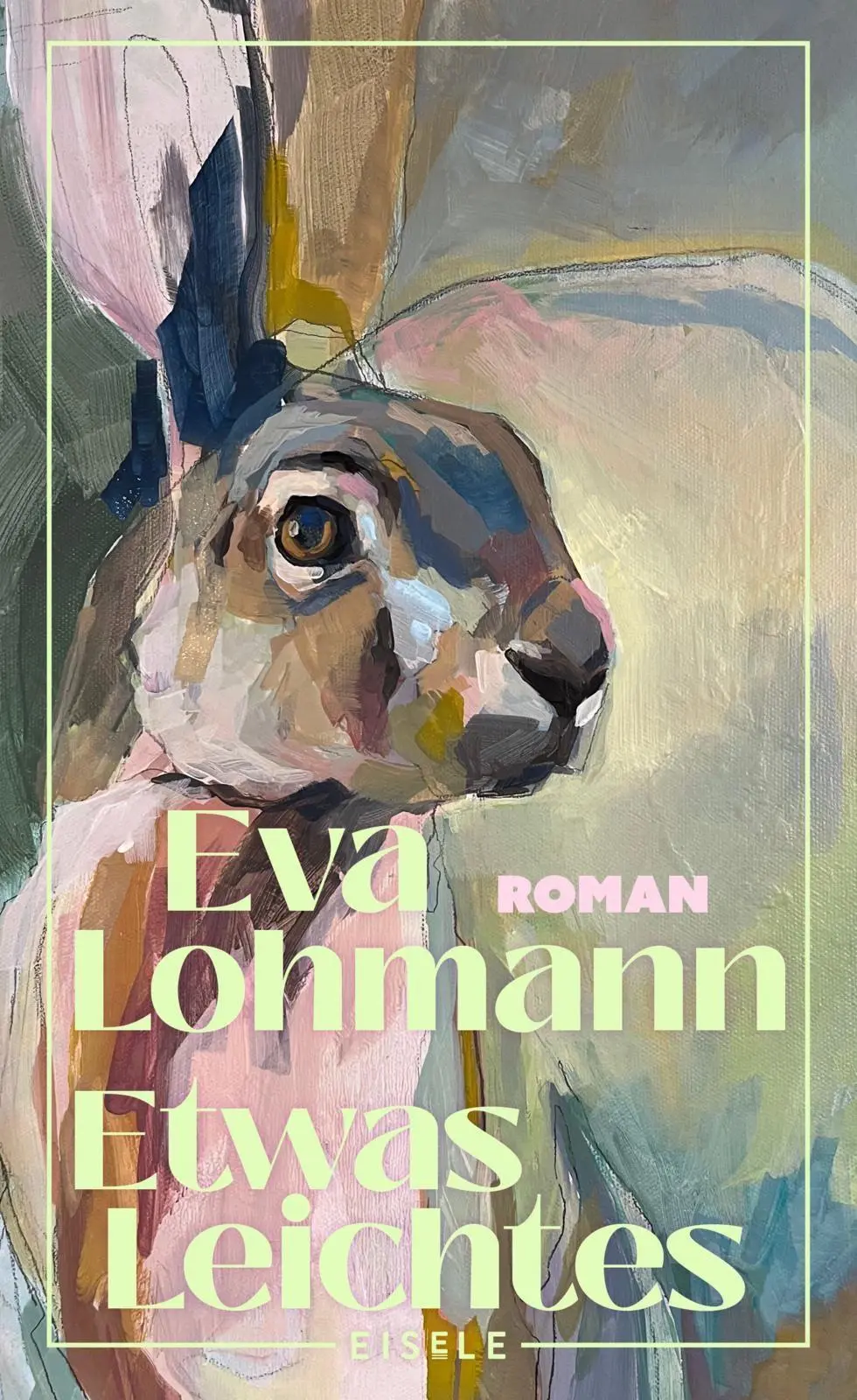 Cover: 9783961612918 | Etwas Leichtes | Eva Lohmann | Buch | 240 S. | Deutsch | 2026