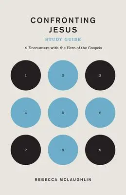 Cover: 9781433583018 | Confronting Jesus Study Guide | Rebecca McLaughlin | Taschenbuch