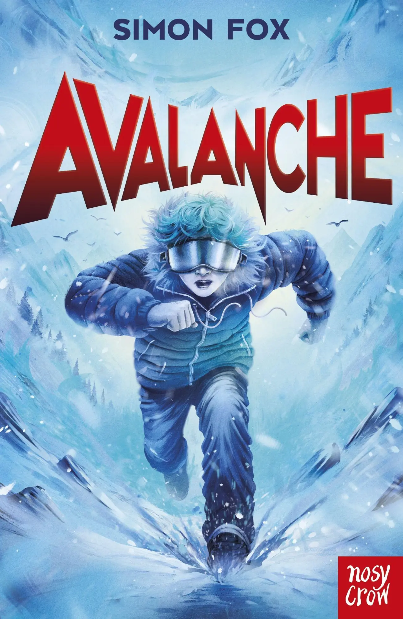 Cover: 9781805133018 | Avalanche | Simon Fox | Taschenbuch | Englisch | 2025 | Nosy Crow Ltd