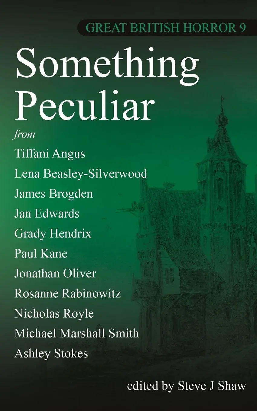 Cover: 9781917173018 | Something Peculiar | Steve J Shaw | Taschenbuch | Great British Horror
