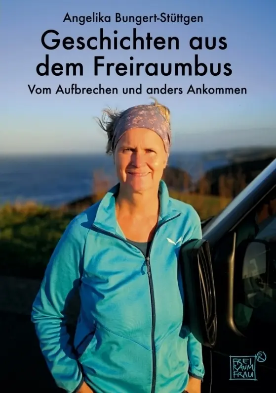 Cover: 9783384193018 | Geschichten aus dem Freiraumbus | Vom Aufbrechen und anders Ankommen