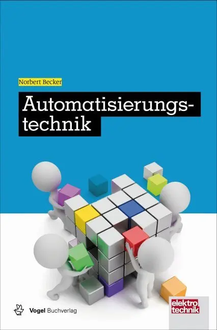 Cover: 9783834333018 | Automatisierungstechnik | Norbert Becker | Buch | 420 S. | Deutsch
