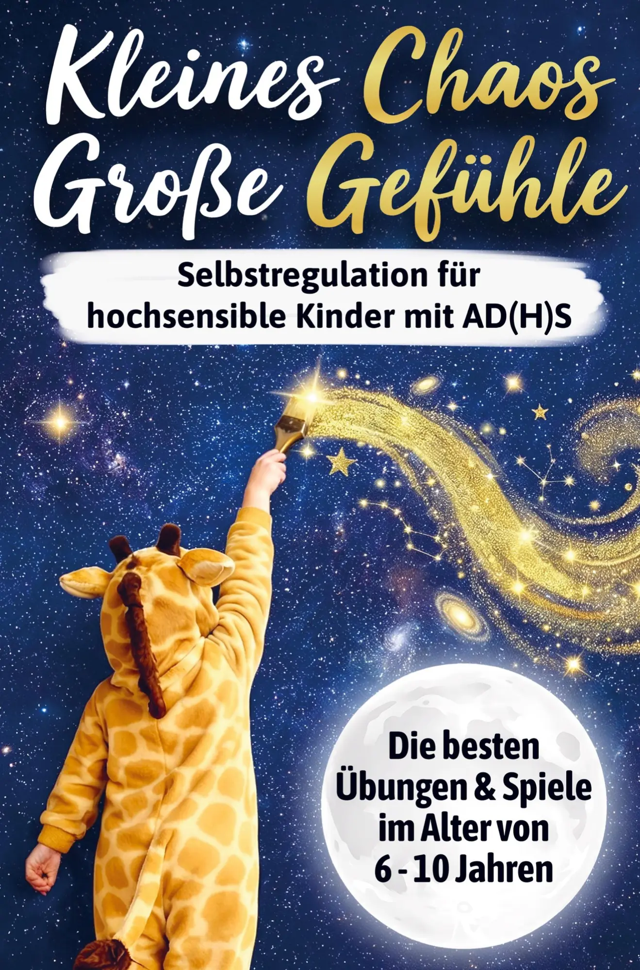 Cover: 9783912613018 | Kleines Chaos, große Gefühle: Selbstregulation für hochsensible...