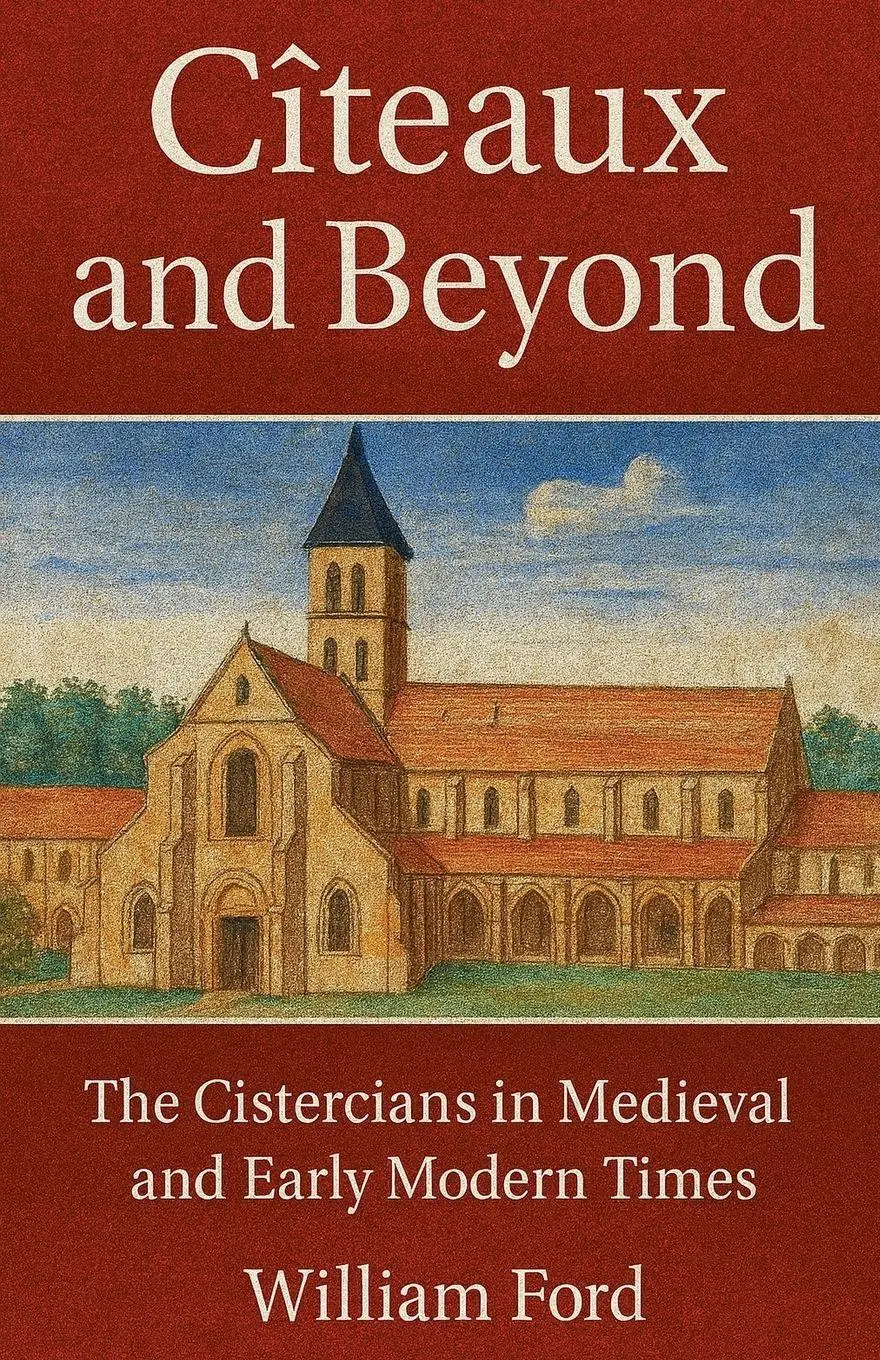 Cover: 9798232423018 | Cîteaux and Beyond | William Ford | Taschenbuch | Englisch | 2025