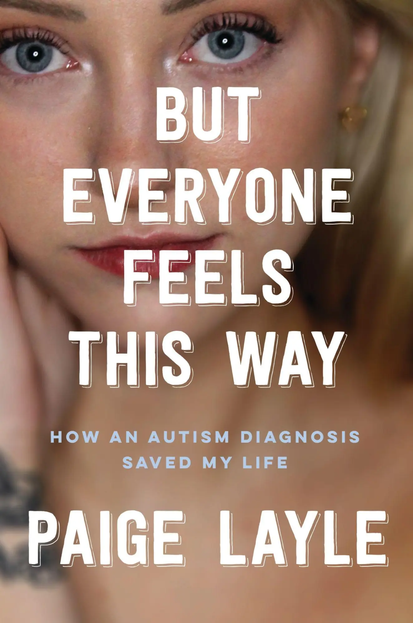Cover: 9781035423118 | But Everyone Feels This Way | How an Autism Diagnosis Saved My Life