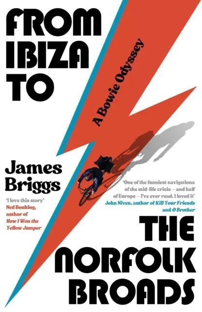 Cover: 9781837733118 | From Ibiza to the Norfolk Broads | A Bowie Odyssey | James Briggs