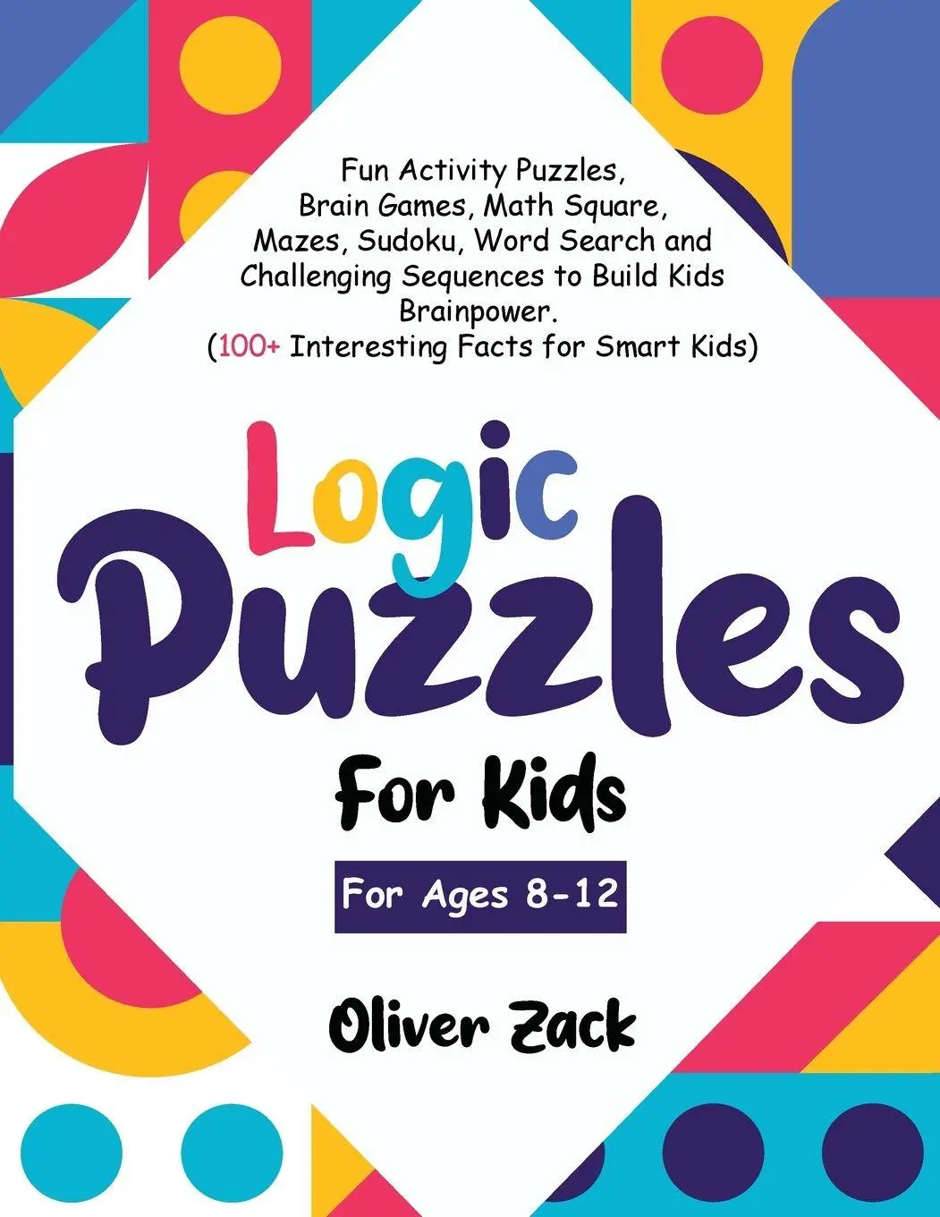 Cover: 9781956223118 | Logic Puzzles For Kids For Ages 8-12 | Brainy Panda | Taschenbuch