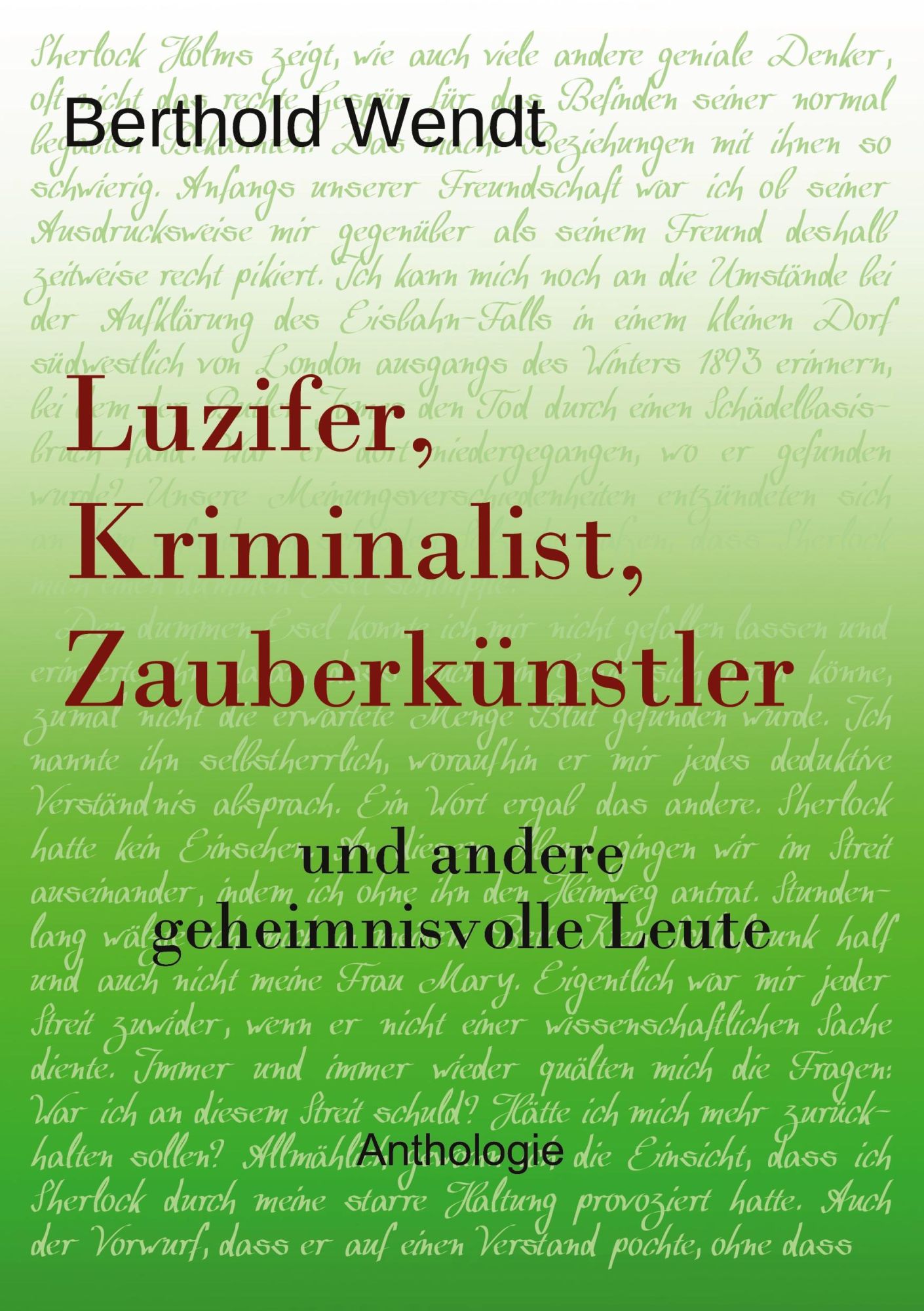 Cover: 9783819263118 | Luzifer, Kriminalist, Zauberkünstler | Berthold Wendt | Taschenbuch