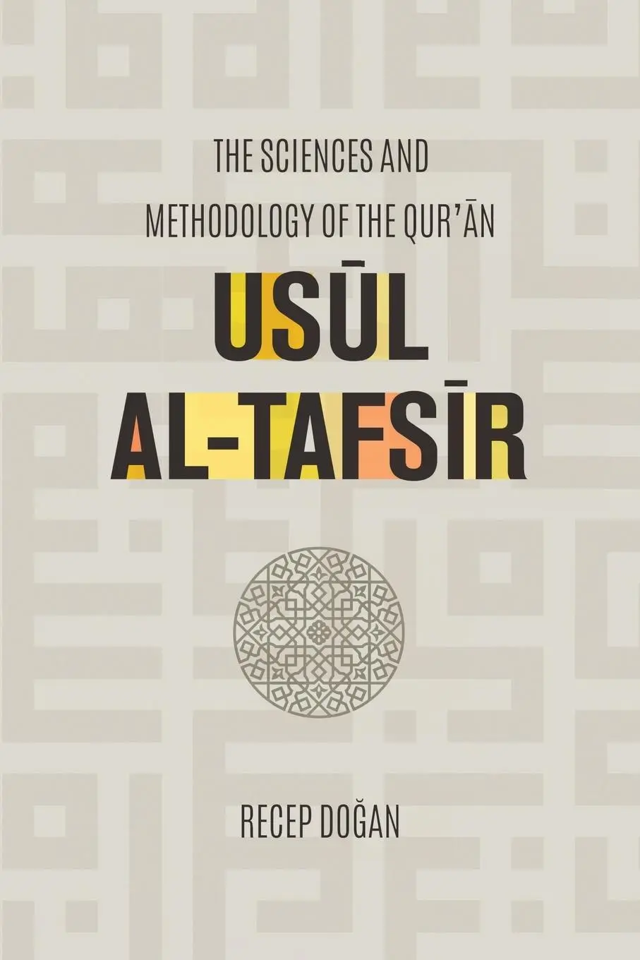 Cover: 9781597843218 | Usul al Tafsir | Recep Dogan | Taschenbuch | Englisch | 2014