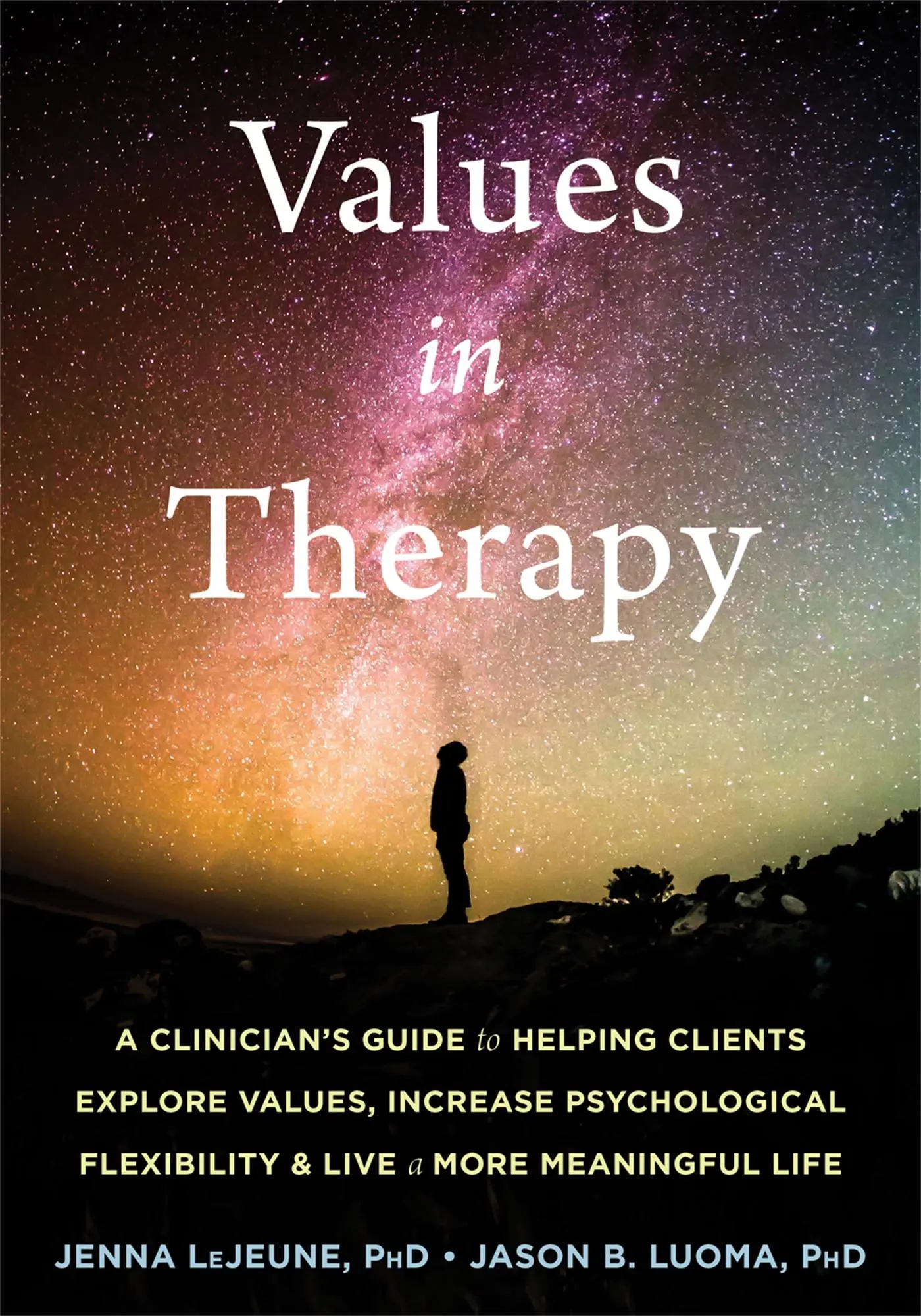Cover: 9781684033218 | Values in Therapy | Jenna Lejeune (u. a.) | Taschenbuch | Englisch