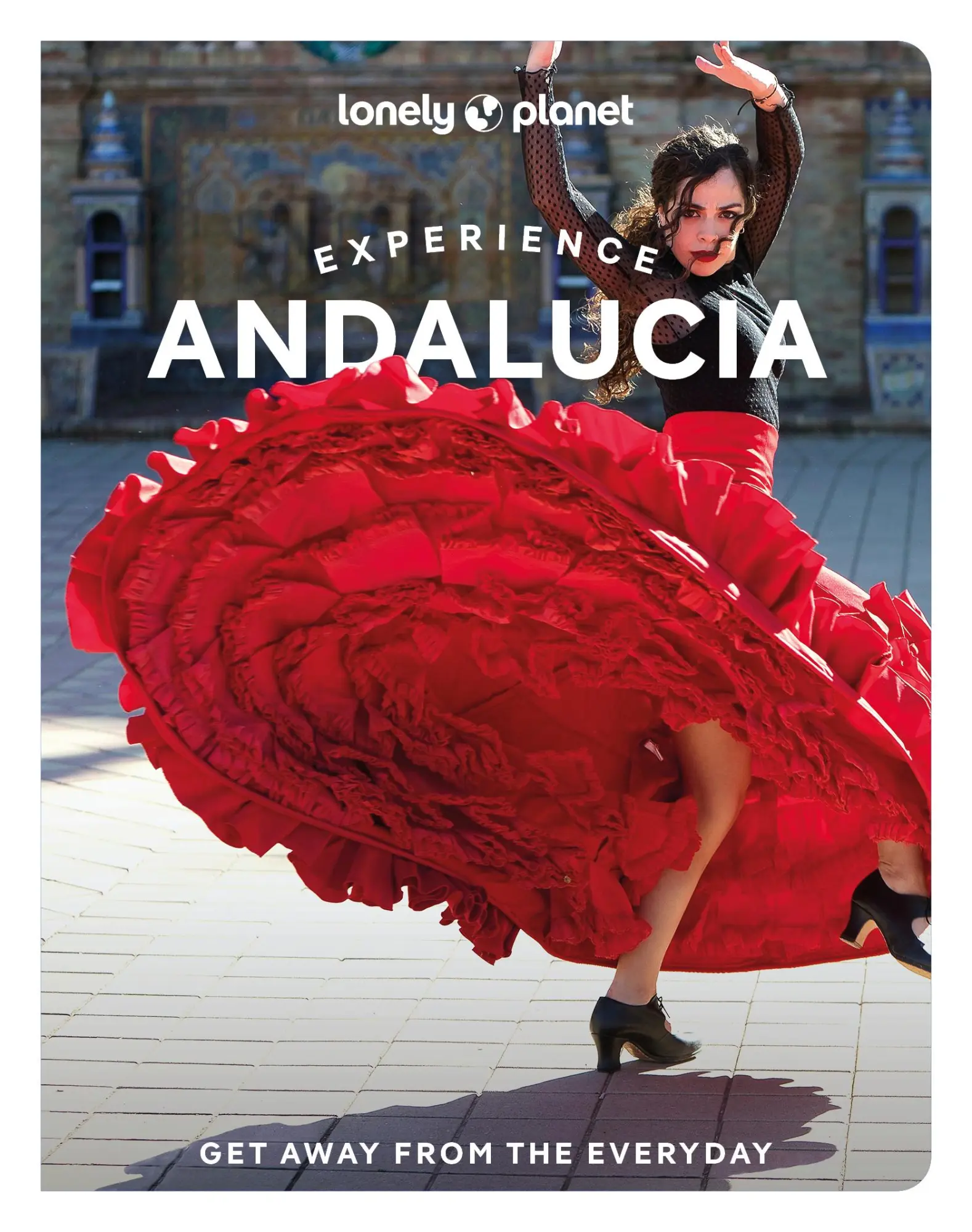 Cover: 9781837583218 | Lonely Planet Experience Andalucia | Anna Kaminski (u. a.) | Buch