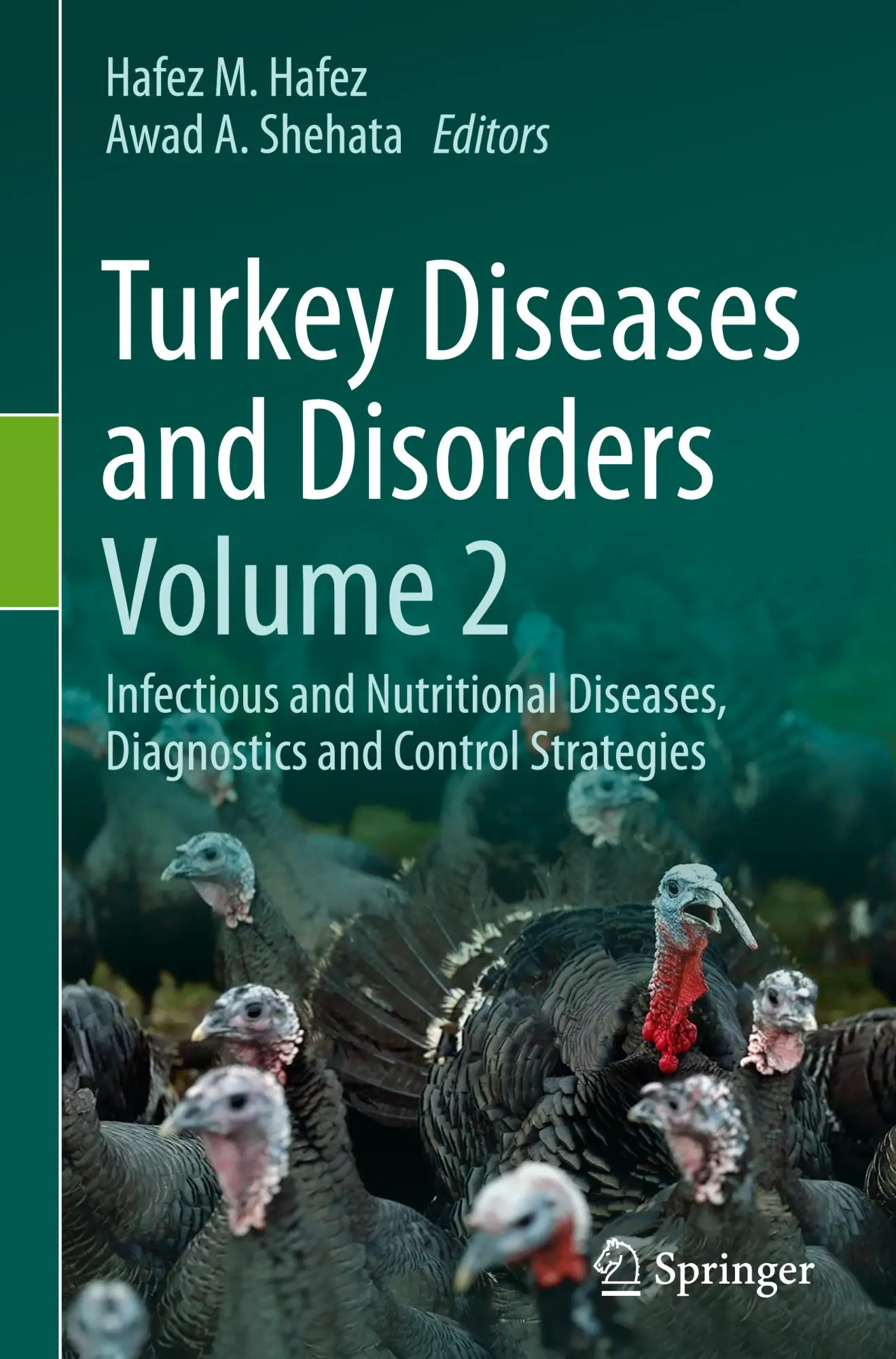 Cover: 9783031633218 | Turkey Diseases and Disorders Volume 2 | Hafez M. Hafez (u. a.) | Buch
