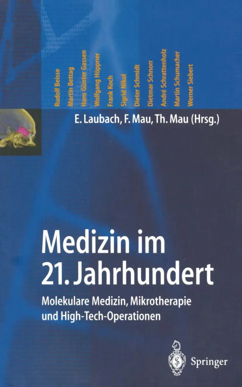 Cover: 9783540423218 | Medizin im 21. Jahrhundert | T. Mau (u. a.) | Taschenbuch | xii | 2001