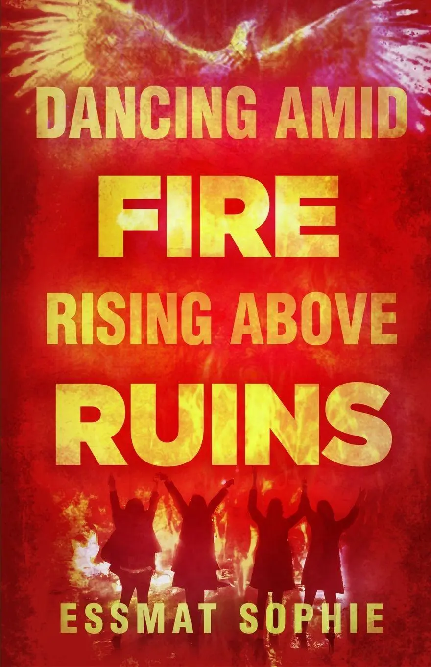 Cover: 9788269453218 | Dancing Amid Fire, Rising Above Ruins | Essmat Sophie | Taschenbuch