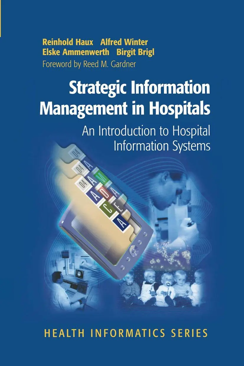 Cover: 9781441923318 | Strategic Information Management in Hospitals | Reinhold Haux (u. a.)