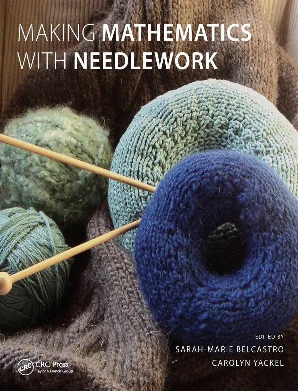 Cover: 9781568813318 | Making Mathematics with Needlework | Ten Papers and Ten Projects