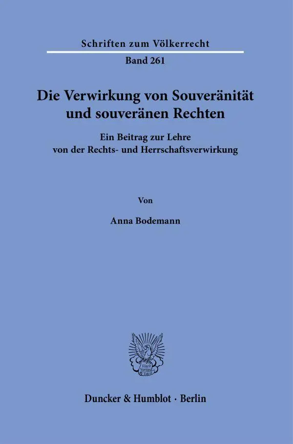 Die Verwirkung von Souveränität und souveränen Rechten