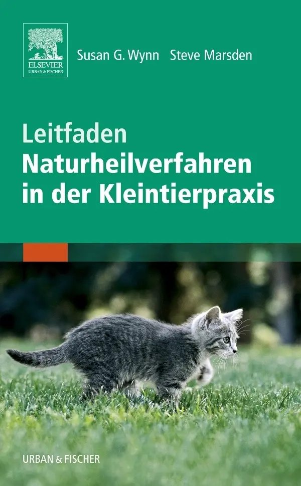 Cover: 9783437313318 | Leitfaden Naturheilverfahren in der Kleintierpraxis | Wynn (u. a.) Cover: 9783437313318 | Leitfaden Naturheilverfahren in der Kleintierpraxis | Wynn (u. a.)