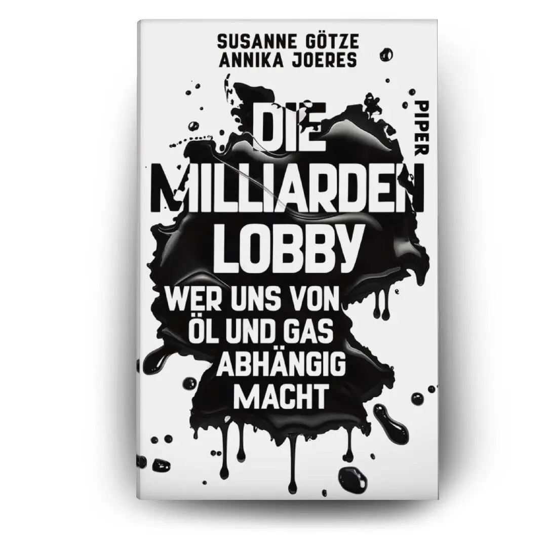 Bild: 9783492073318 | Die Milliarden-Lobby | Susanne Götze (u. a.) | Buch | 288 S. | Deutsch