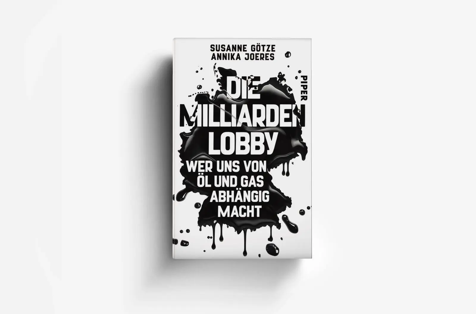 Bild: 9783492073318 | Die Milliarden-Lobby | Susanne Götze (u. a.) | Buch | 288 S. | Deutsch