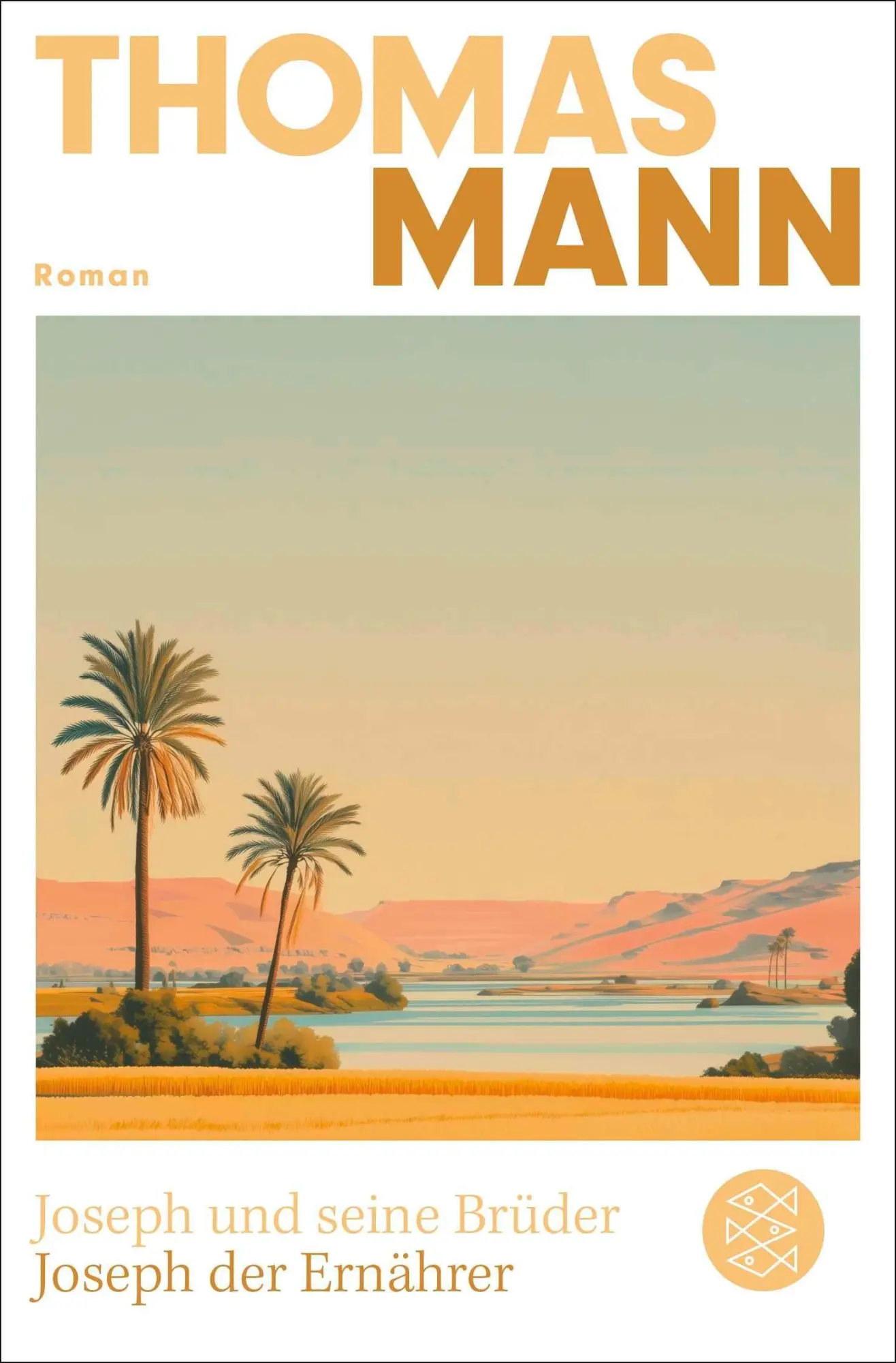 Cover: 9783596713318 | Joseph und seine Brüder IV. Joseph der Ernährer (Neuausgabe) | Roman
