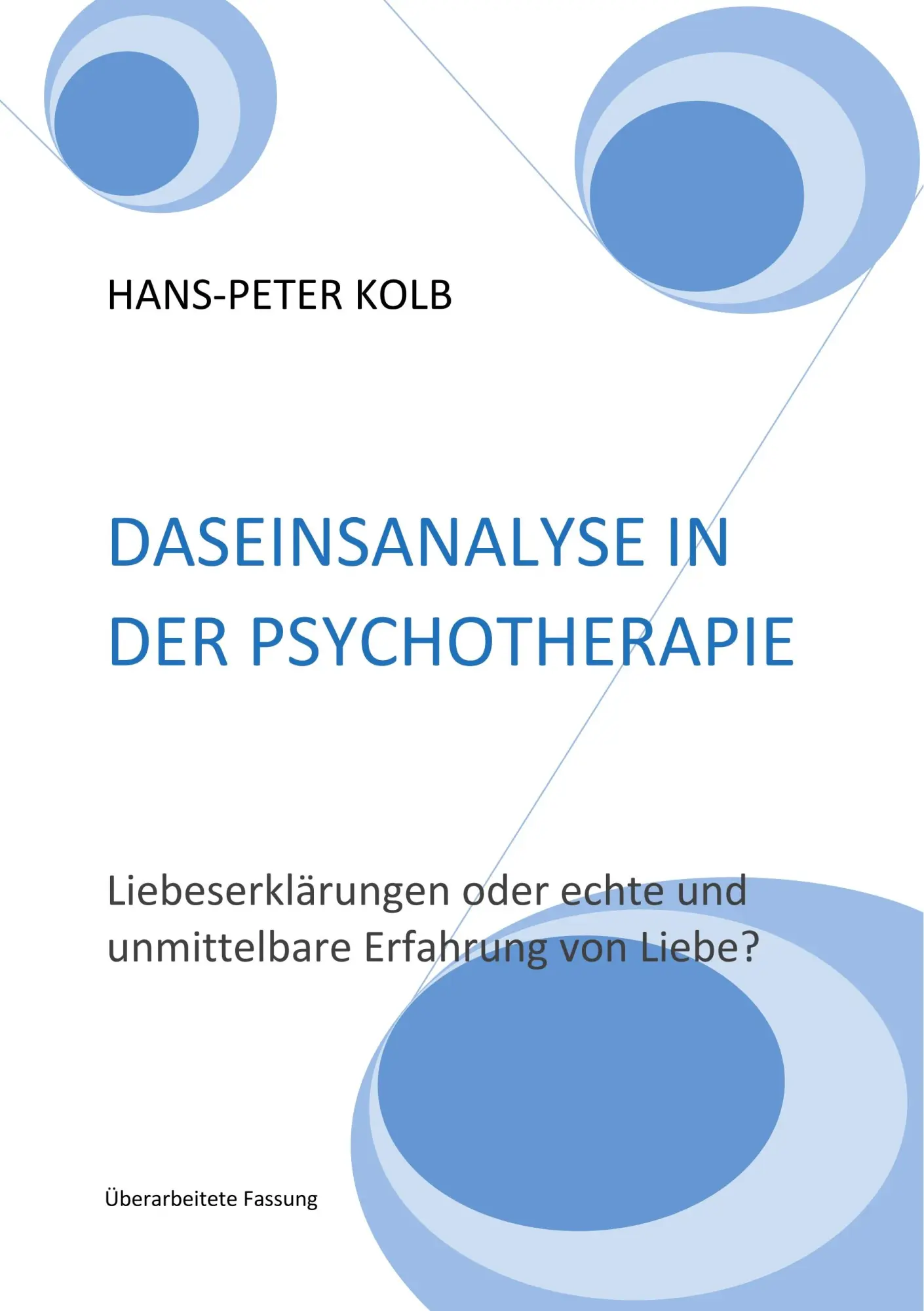 Cover: 9783744833318 | Daseinsanalyse in der Psychotherapie | Hans-Peter Kolb | Taschenbuch