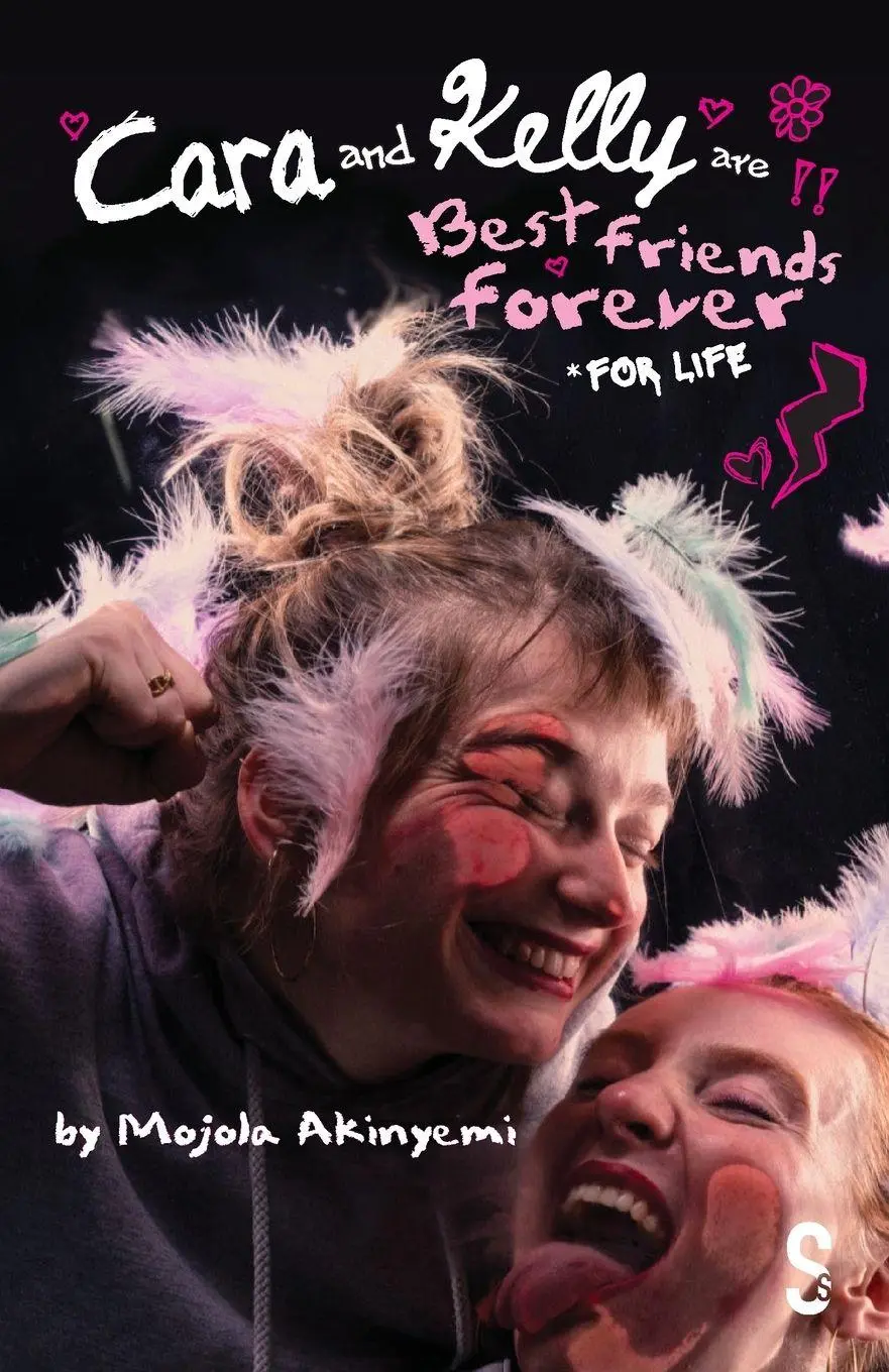 Cover: 9781068233418 | Cara and Kelly are Best Friends Forever For Life | Mojola Akinyemi