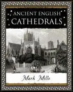 Cover: 9781904263418 | Ancient English Cathedrals | Mark Mills | Taschenbuch | Englisch