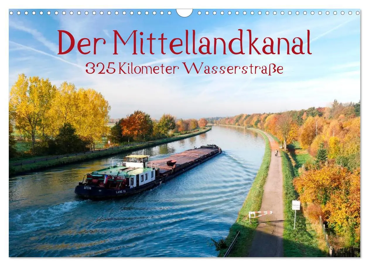 Cover: 9783516053418 | Der Mittellandkanal - 325 Kilometer Wasserstraße (Wandkalender 2026...