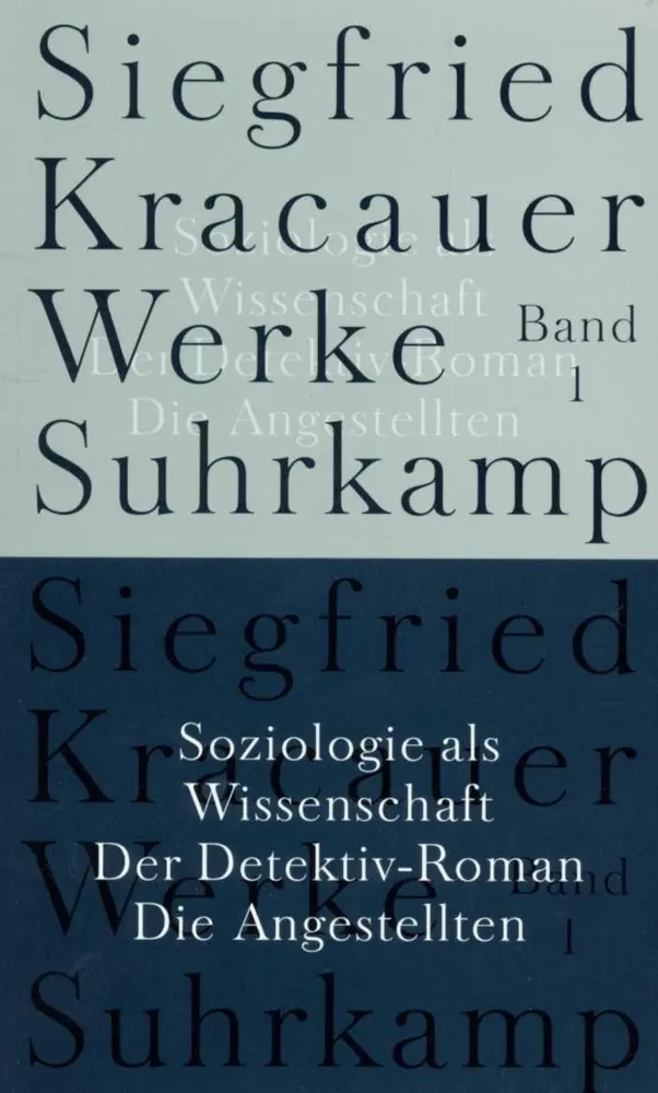 Cover: 9783518583418 | Soziologie als Wissenschaft. Der Detektiv-Roman. Die Angestellten
