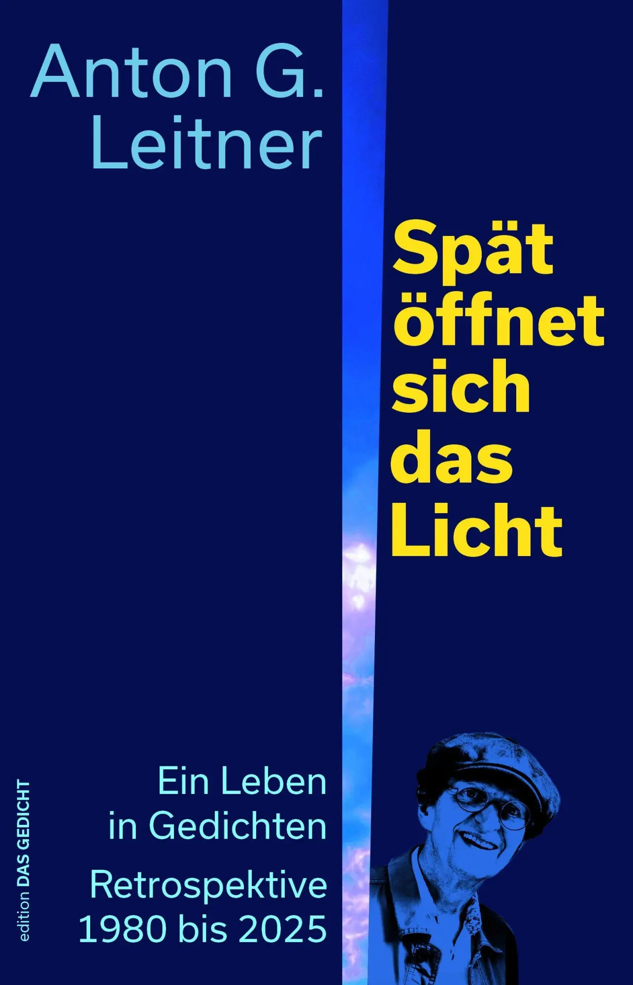 Cover: 9783929433418 | Spät öffnet sich das Licht | Anton G. Leitner | Buch | 576 S. | 2026