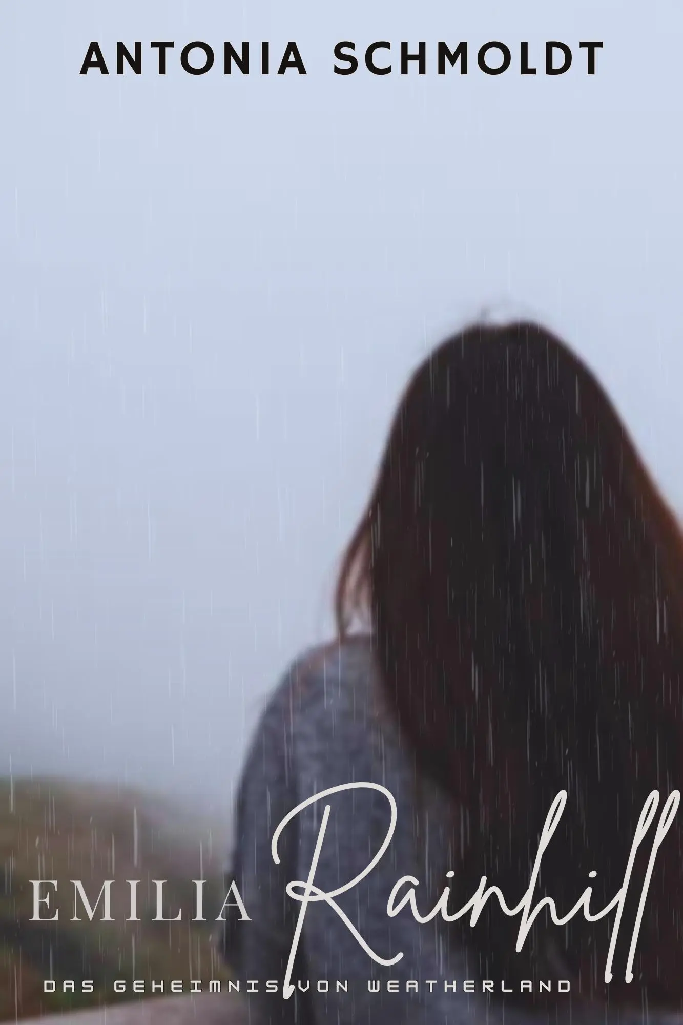 Cover: 9783989383418 | Emilia Rainhill | Das Geheimnis von Weatherland | Antonia Schmoldt