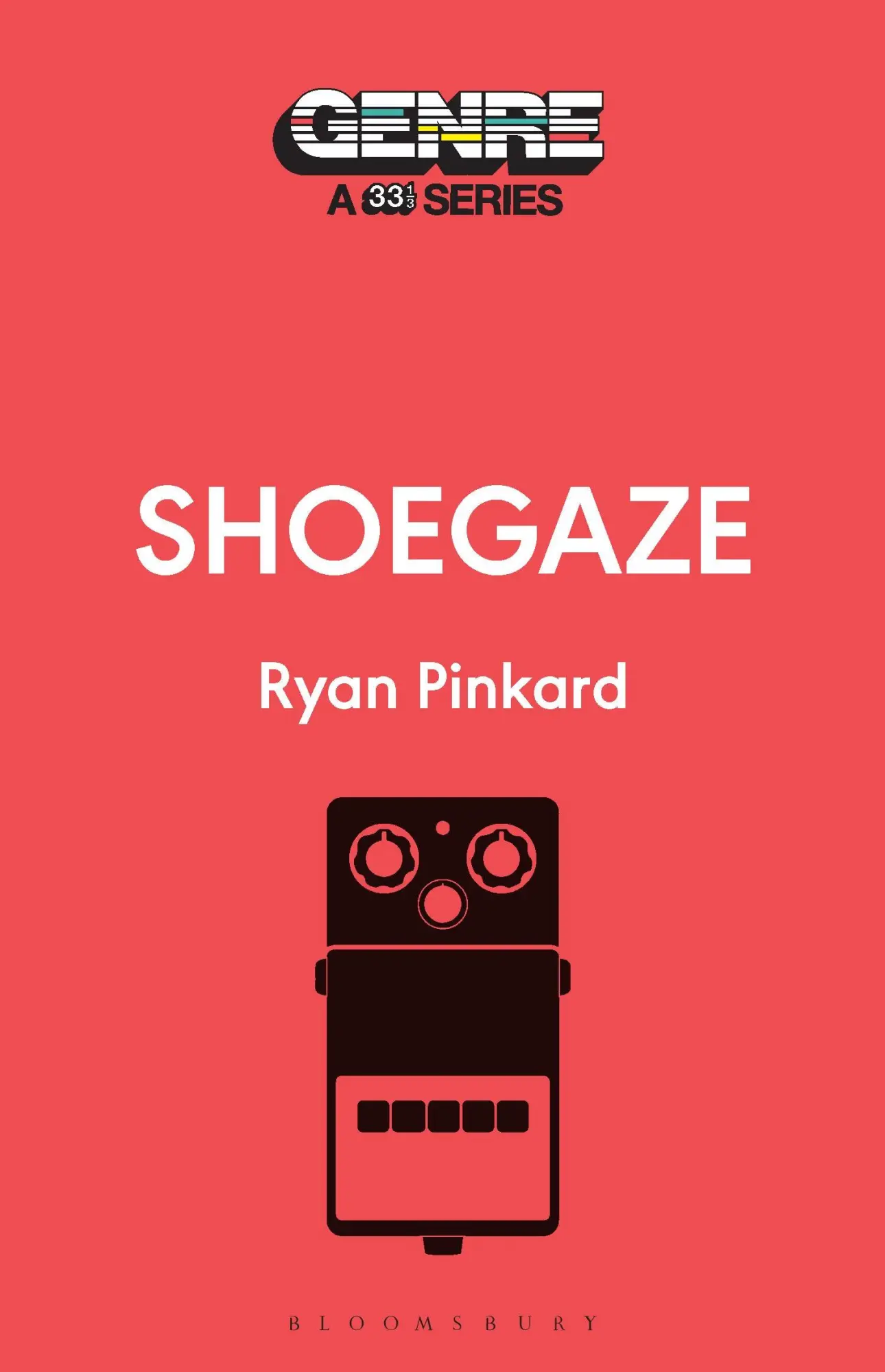Cover: 9798765103418 | Shoegaze | Ryan Pinkard | Taschenbuch | Genre: A 33 1/3 Series | 2024