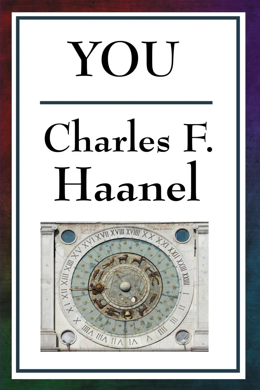 Cover: 9781604593518 | You | Charles F. Haanel | Taschenbuch | Kartoniert / Broschiert | 2008