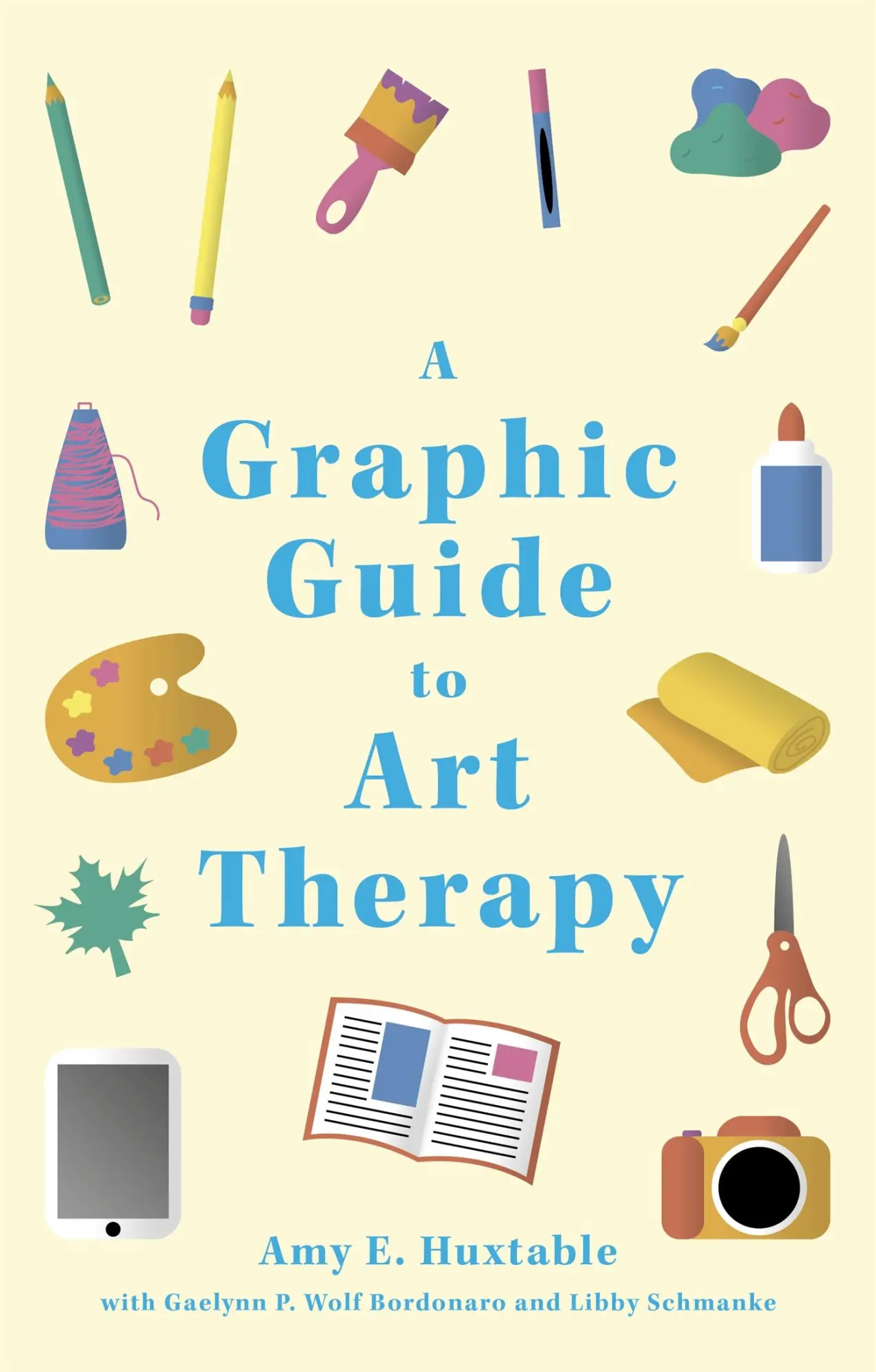 Cover: 9781787753518 | A Graphic Guide to Art Therapy | Amy E. Huxtable (u. a.) | Taschenbuch