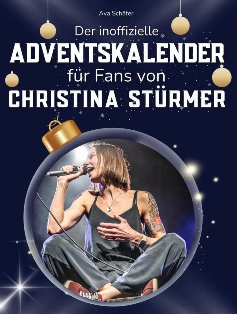 Cover: 9783695313518 | Der inoffizielle Adventskalender für Fans von Christina Stürmer | Buch