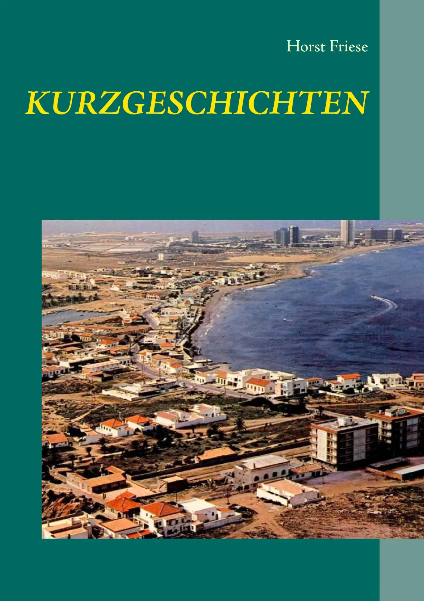 Cover: 9783743133518 | Kurzgeschichten | Horst Friese | Taschenbuch | 84 S. | Deutsch | 2017