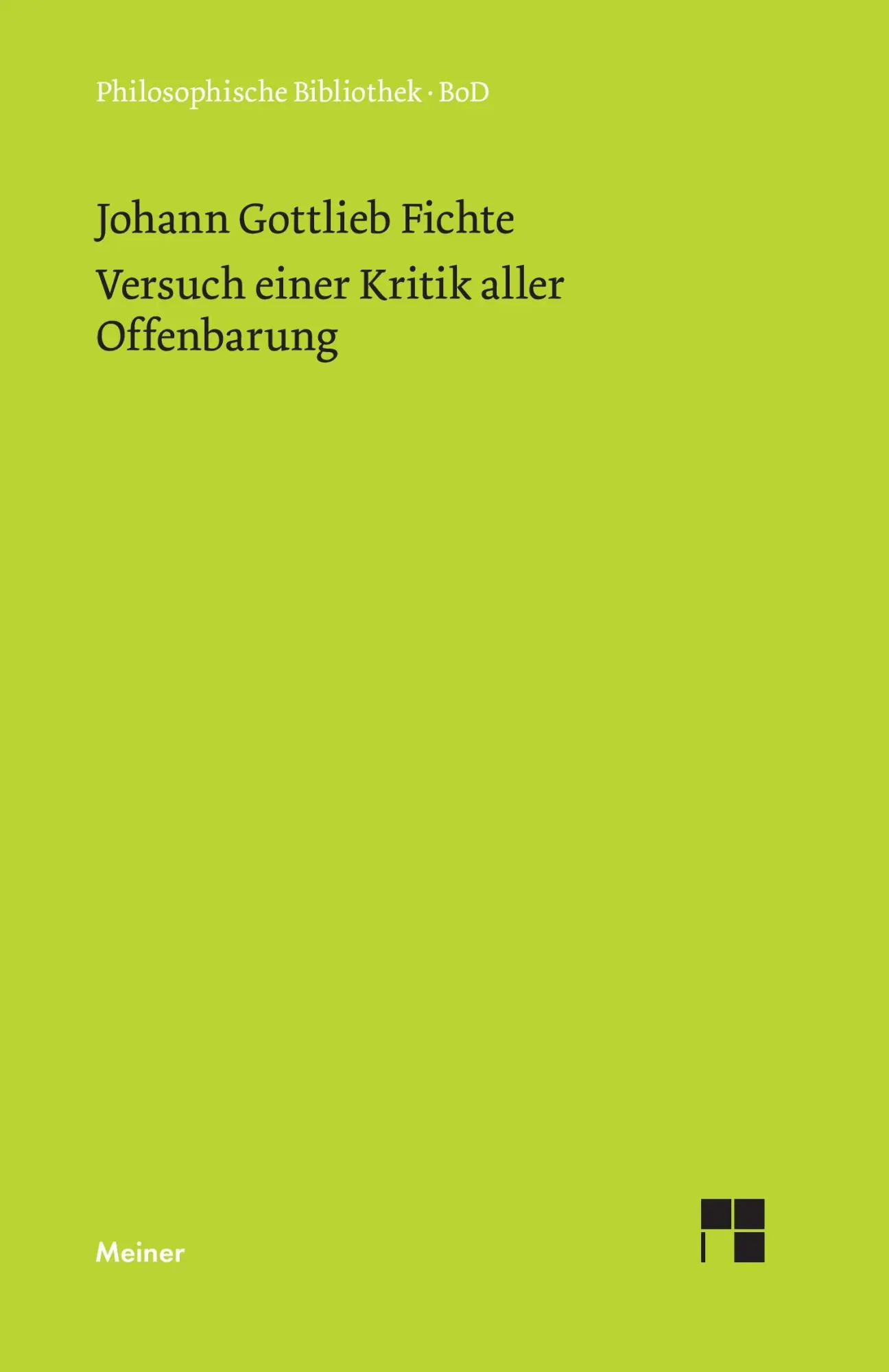 Cover: 9783787313518 | Versuch einer Kritik aller Offenbarung (1792) | Johann G Fichte | Buch
