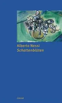 Cover: 9783857913518 | Schattenblüten | Erzählungen. Aus d. Italien. v. Maja Pflug | Nessi